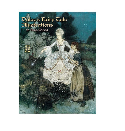 DULACS FAIRY TALE ILLUSTRATIONS (DOVER) (PB)