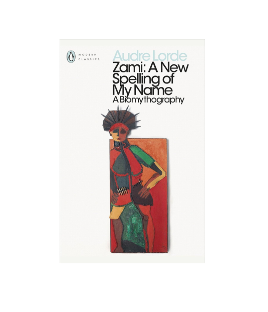 ZAMI: A NEW SPELLING OF MY NAME (PENGUIN  CLASSICS) (PB)