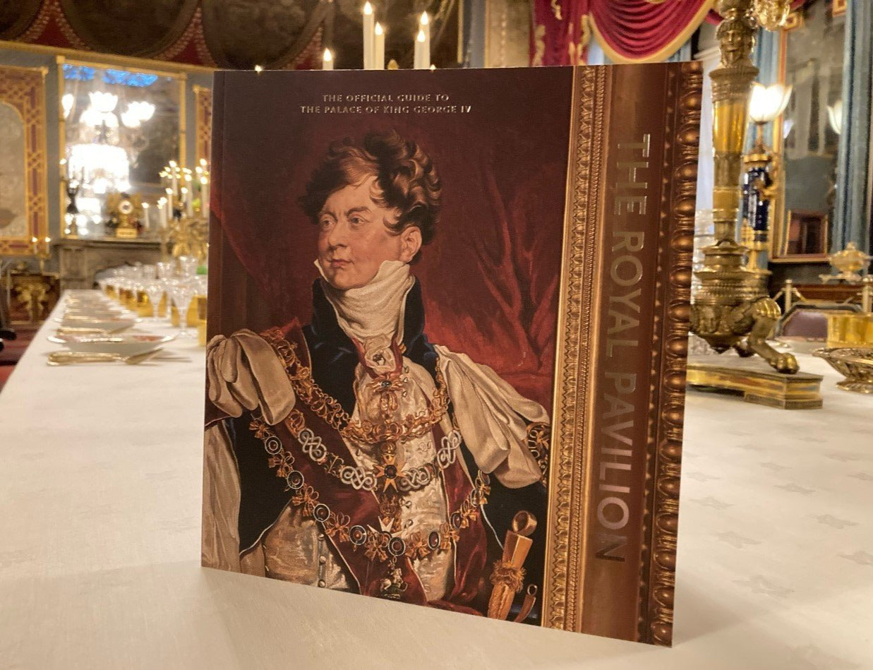 The Royal Pavilion: The Official Guide to The Palace of King George IV